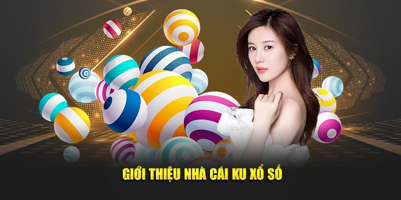 Ku xổ Số – Chuyên Mục Giải Mã Con Số Đỉnh Cao 1 Đôi nét thông tin giới thiệu chuyên mục Ku Xổ Sổ