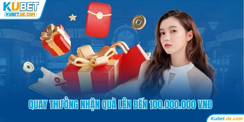 Tổng Hợp 4 Khuyến Mãi Kubet Tháng 10 Không Thể Bỏ Lỡ 5 Khuyến mãi Kubet tháng 10 quay thưởng nhận quà